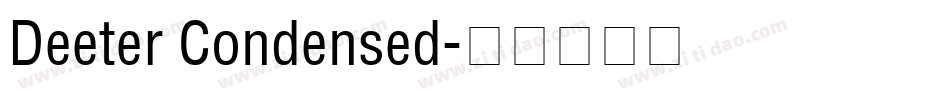 Deeter Condensed字体转换